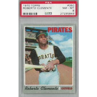 1970 Topps Baseball #350 Roberto Clemente PSA 8 (NM-MT) *5849 (Reed Buy)
