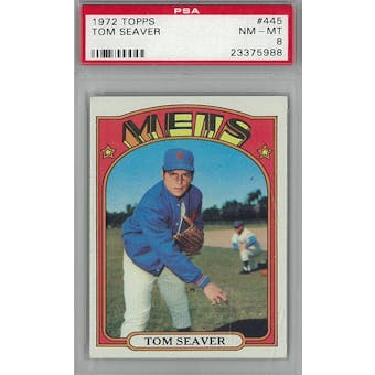 1972 Topps Baseball #445 Tom Seaver PSA 8 (NM-MT) *5988 (Reed Buy)