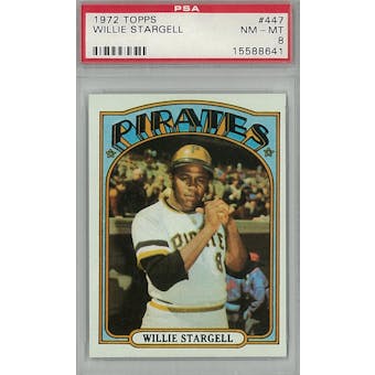 1972 Topps Baseball #447 Willie Stargell PSA 8 (NM-MT) *8641 (Reed Buy)
