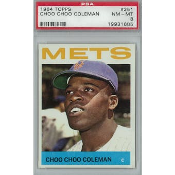 1964 Topps Baseball #251 Choo Choo Coleman PSA 8 (NM-MT) *1605 (Reed Buy)