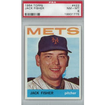 1964 Topps Baseball #422 Jack Fisher PSA 8 (NM-MT) *1775 (Reed Buy)