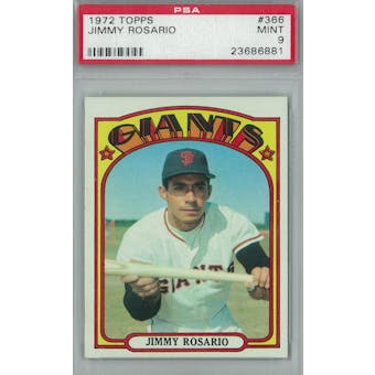 1972 Topps Baseball #366 Jimmy Rosario PSA 9 (Mint) *6881 (Reed Buy)