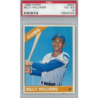 1966 Topps Baseball #580 Billy Williams PSA 4 (VG-EX) *9720 (Reed Buy)