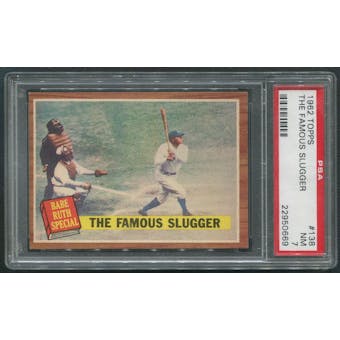 1962 Topps Baseball #138 The Famous Slugger Babe Ruth PSA 7 (NM)