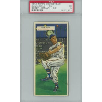 1955 Topps Doubleheader Baseball #95/96 Dave Jolly/Bobby Hofman PSA 5 (EX) *1231 (Reed Buy)