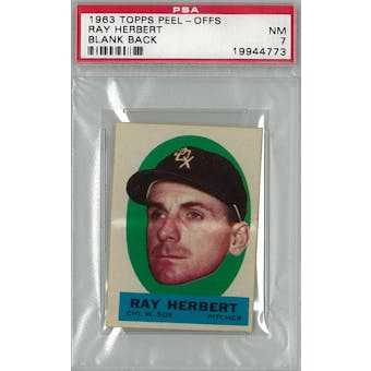 1963 Topps Peel-Offs Baseball Ray Herbert Blank Back PSA 7 (NM) *4773 (Reed Buy)