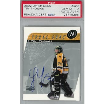 2002/03 Upper Deck #429 Tim Thomas Young Guns RC PSA 10 Auto AUTH *5398 (Reed Buy)