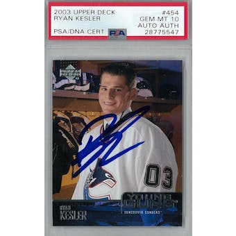 2003/04 Upper Deck #454 Ryan Kesler Young Guns RC PSA 10 Auto AUTH *5547 (Reed Buy)