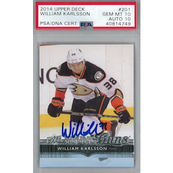 2014/15 Upper Deck #201 William Karlsson Young Guns RC PSA 10 Auto 10 *4749 (Reed Buy)