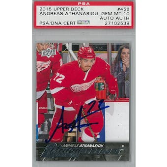 2015/16 Upper Deck #458 Andreas Athanasiou Young Guns RC PSA 10 Auto AUTH *2359 (Reed Buy)