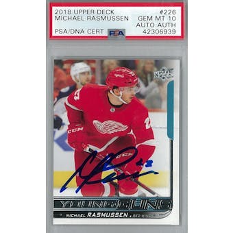 2018/19 Upper Deck #226 Michael Rasmussen Young Guns RC PSA 10 Auto AUTH *6939 (Reed Buy)