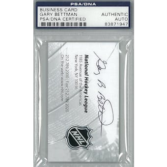 Gary Bettman NHL Business Card Autograph PSA AUTH *1947 (Reed Buy)
