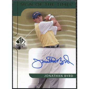 2003 Upper Deck SP Authentic Sign of the Times #JB Jonathan Byrd Autograph