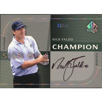 2003 Upper Deck SP Authentic Sign of a Champion Platinum #NF Nick Faldo Autograph /25
