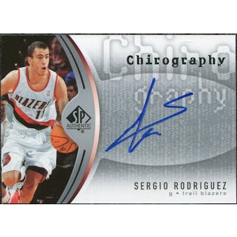2006/07 Upper Deck SP Authentic Chirography #SR Sergio Rodriguez Autograph