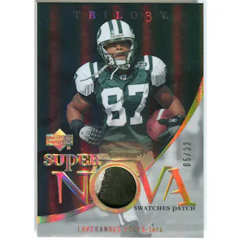 2007 Upper Deck Trilogy Supernova Swatches Patch Hologold #LC Laveranues Coles /33