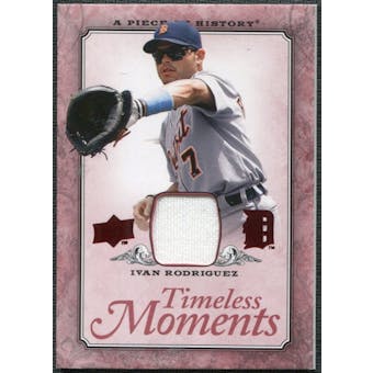 2008 Upper Deck UD A Piece of History Timeless Moments Jersey #21 Ivan Rodriguez