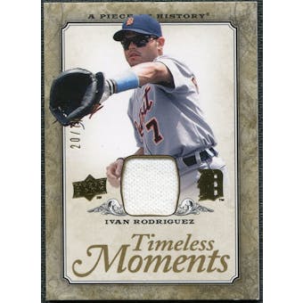 2008 Upper Deck UD A Piece of History Timeless Moments Jersey Gold #21 Ivan Rodriguez /75