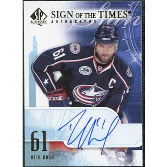 2008/09 Upper Deck SP Authentic Sign of the Times #STRN Rick Nash Auto