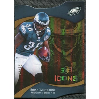 2009 Upper Deck Icons Gold Holofoil Die Cut #10 Brian Westbrook /75
