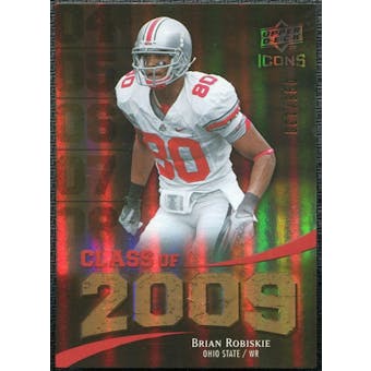 2009 Upper Deck Icons Class of 2009 Gold #BR Brian Robiskie /130
