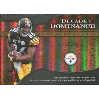 2009 Upper Deck Icons Decade of Dominance Gold #DDHW Hines Ward /130