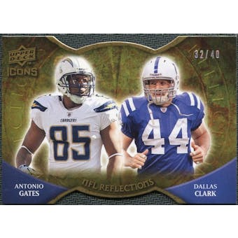 2009 Upper Deck Icons NFL Reflections Die Cut #RFGC Antonio Gates Dallas Clark /40