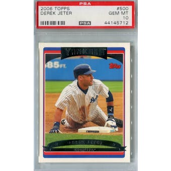 2006 Topps Baseball #500 Derek Jeter PSA 10 (GM-MT) *5712 (Reed Buy)