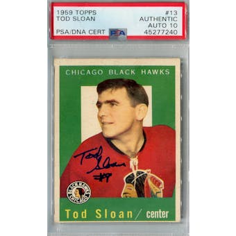 1959/60 Topps Hockey #13 Tod Sloan PSA AUTH Auto 10 *7240 (Reed Buy)
