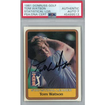 1981 Donruss Golf #NNO Tom Watson PSA AUTH Auto 7 *9513 (Reed Buy)