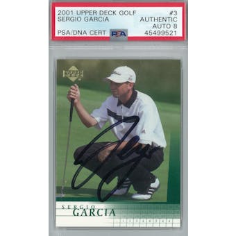 2001 Upper Deck Golf #3 Sergio Garcia PSA AUTH Auto 8 *9521 (Reed Buy)