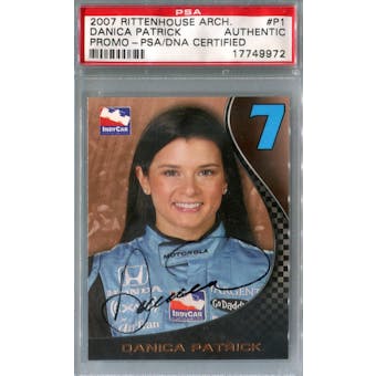 2007 Rittenhouse Archives Racing #P1 Danica Patrick Autograph PSA Auto AUTH *9972 (Reed Buy)