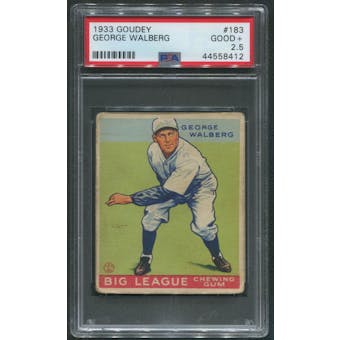 1933 Goudey Baseball #183 George Walberg Rookie PSA 2.5 (GOOD+)