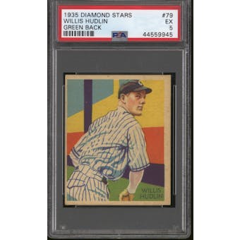 1934-36 Diamond Stars Baseball #79 Willis Hudlin PSA 5 (EX)
