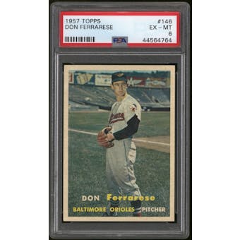 1957 Topps Baseball #146 Don Ferrarese PSA 6 (EX-MT)