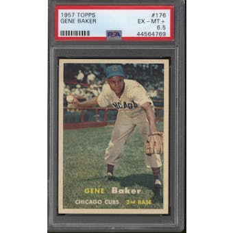 1957 Topps Baseball #176 Gene Baker PSA 6.5 (EX-MT+)