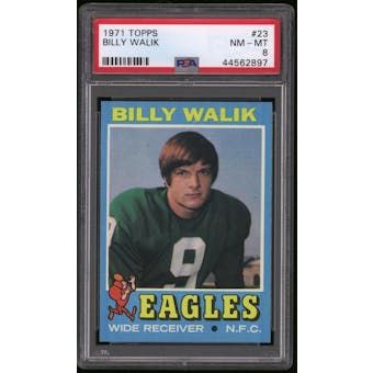 1971 Topps Football #23 Billy Walik Rookie PSA 8 (NM-MT)