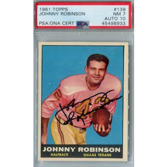 1961 Topps Football #139 Johnny Robinson RC PSA 7 (NM) Auto 10 *8933 (Reed Buy)