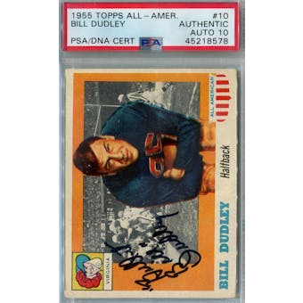 1955 Topps All-American Football #10 Bill Dudley PSA AUTH Auto 10 *8578 (Reed Buy)