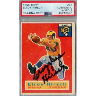 1956 Topps Football #78 Crazy Legs Hirsch PSA AUTH Auto 8 *8580 (Reed Buy)