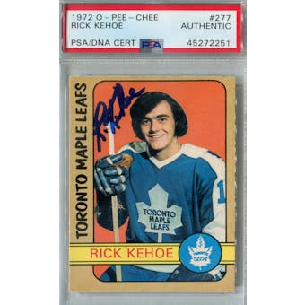 1972/73 O-Pee-Chee Hockey #277 Rick Kehoe RC PSA/DNA AUTH *2251 (Reed Buy)