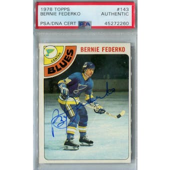 1978/79 Topps Hockey #143 Bernie Federko RC PSA/DNA AUTH *2260 (Reed Buy)