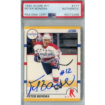 1990/91 Score Rookie/Traded Hockey #71T Peter Bondra RC PSA/DNA AUTH *2266 (Reed Buy)