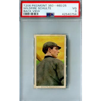 1909-11 T-206 Piedmont 350-460/25 Wildfire Schulte Back View PSA 3 (VG) *0754 (Reed Buy)