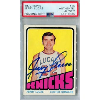 1972/73 Topps #15 Jerry Lucas PSA AUTH Auto 7 *9335 (Reed Buy)