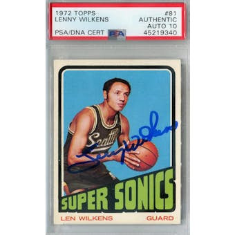 1972/73 Topps #81 Lenny Wilkens PSA AUTH Auto 10 *9340 (Reed Buy)