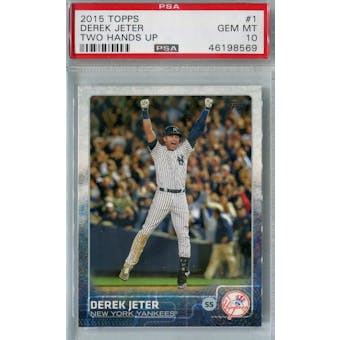 2015 Topps #1 Derek Jeter Two Hands Up PSA 10 (GM-MT) *8569 (Reed Buy)