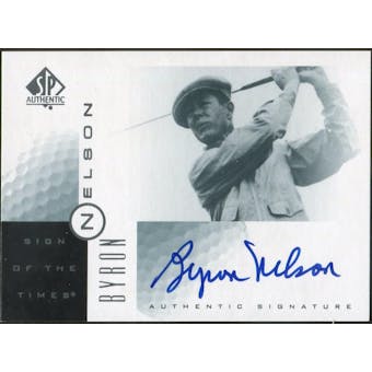 2001 SP Authentic Sign of the Times #BN Byron Nelson Autograph (Reed Buy)