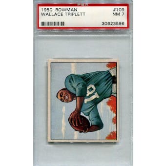 1950 Bowman #109 Wallace Triplett PSA 7 RC *3596 (Reed Buy)