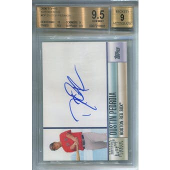 2006 Topps Autographs #DP Dustin Pedroia BGS 9.5 Auto 9 *8905 (Reed Buy)